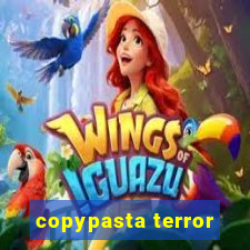 copypasta terror